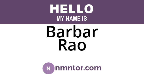 Barbar Rao