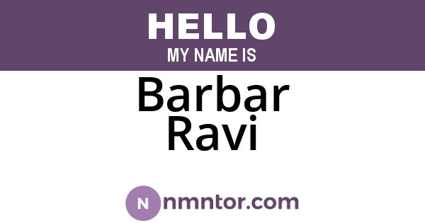 Barbar Ravi