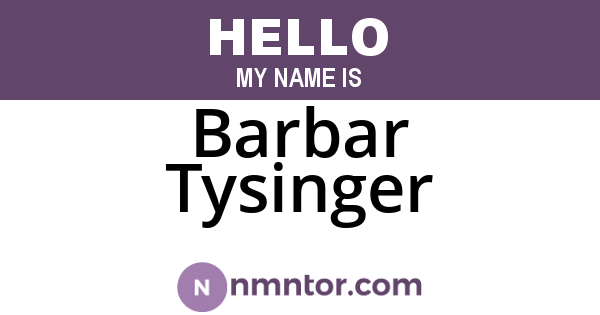Barbar Tysinger