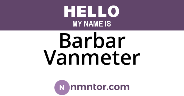 Barbar Vanmeter