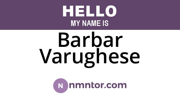Barbar Varughese