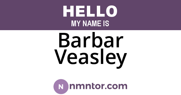 Barbar Veasley