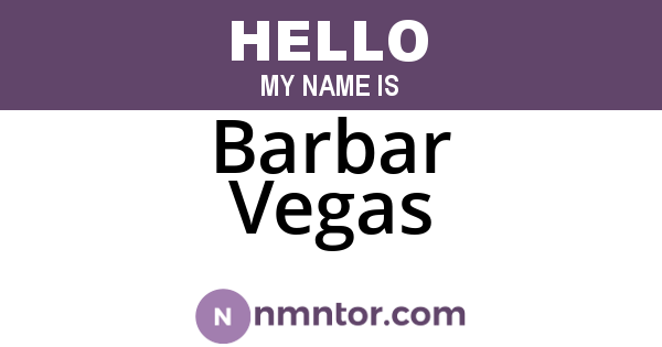 Barbar Vegas
