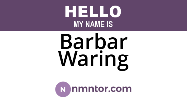 Barbar Waring
