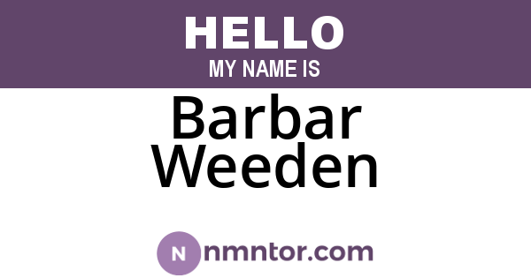 Barbar Weeden