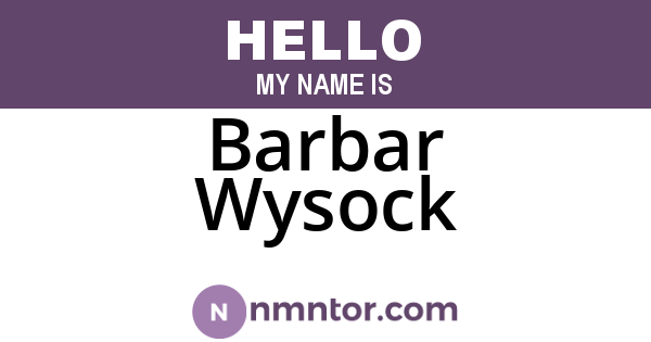 Barbar Wysock