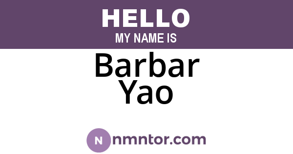Barbar Yao