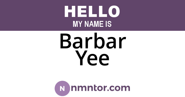 Barbar Yee