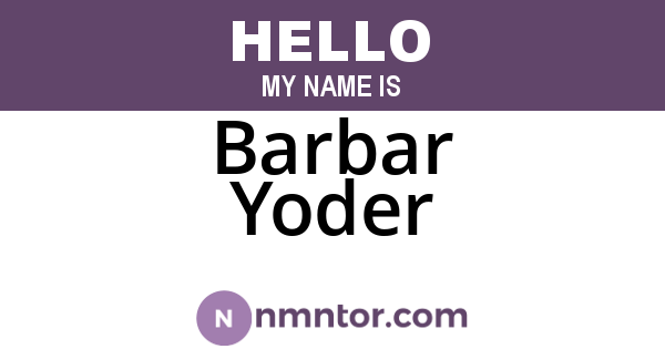 Barbar Yoder