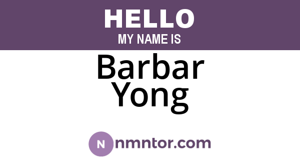 Barbar Yong