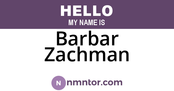 Barbar Zachman