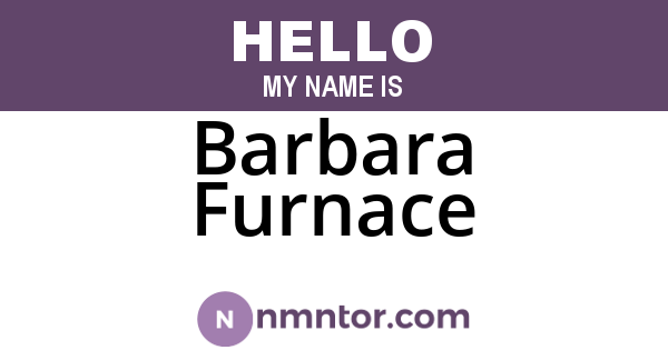 Barbara Furnace