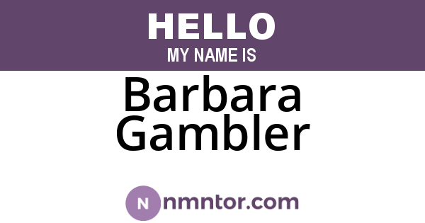 Barbara Gambler