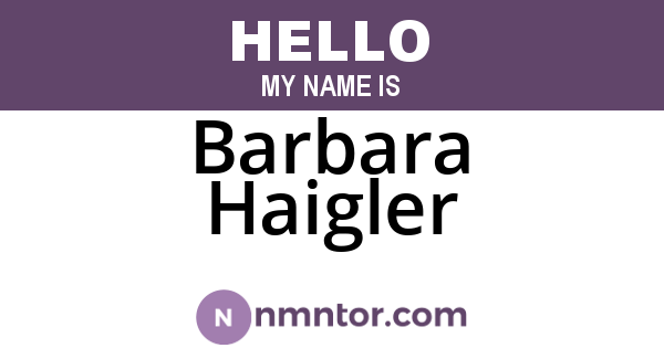 Barbara Haigler
