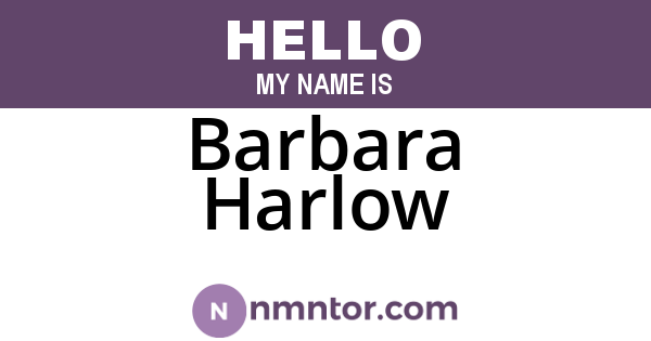 Barbara Harlow