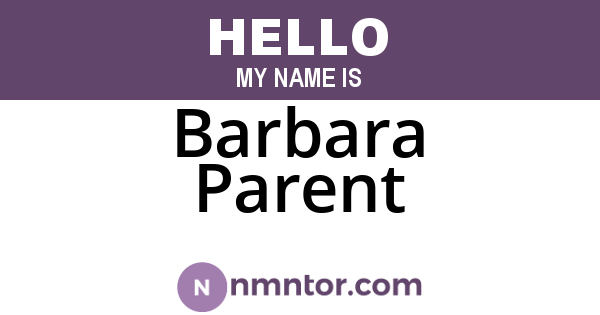 Barbara Parent