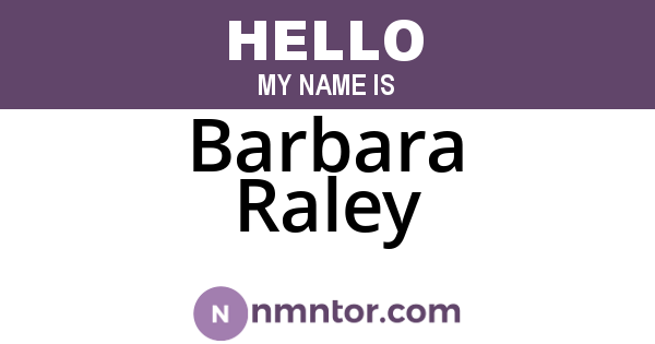 Barbara Raley