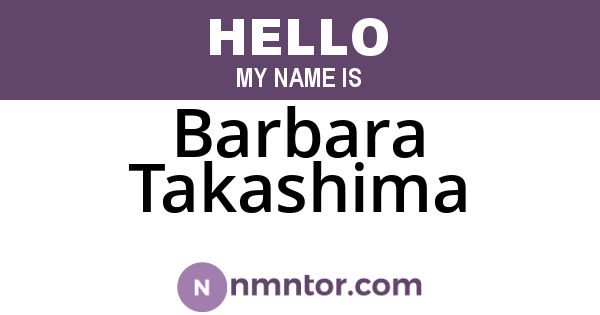 Barbara Takashima