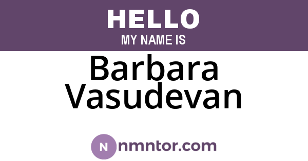 Barbara Vasudevan