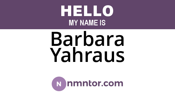 Barbara Yahraus