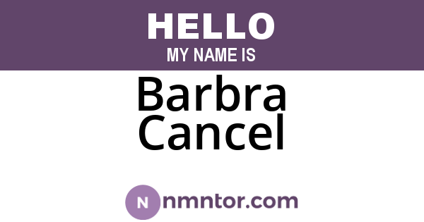 Barbra Cancel