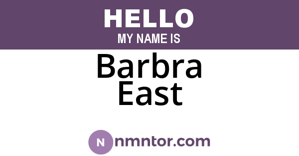 Barbra East