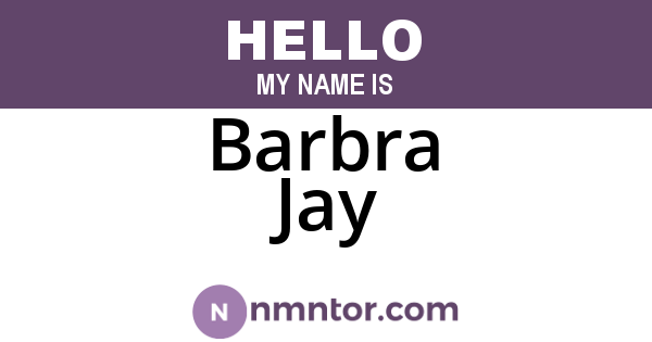 Barbra Jay