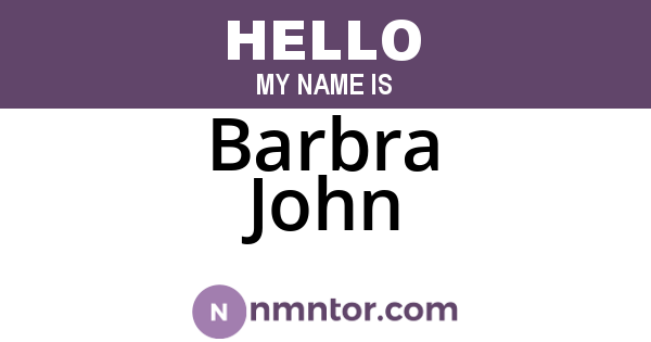 Barbra John