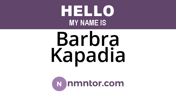 Barbra Kapadia