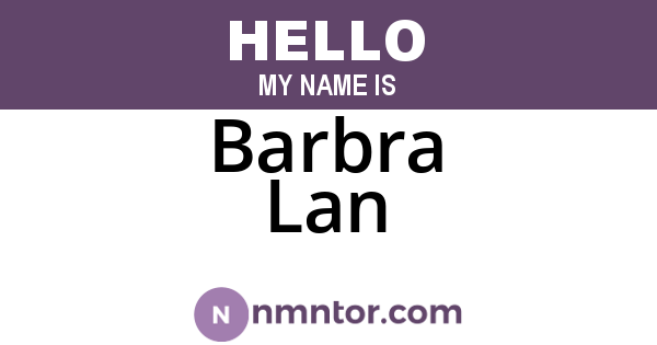 Barbra Lan