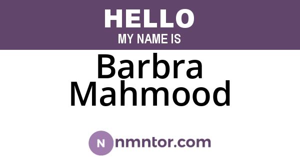 Barbra Mahmood