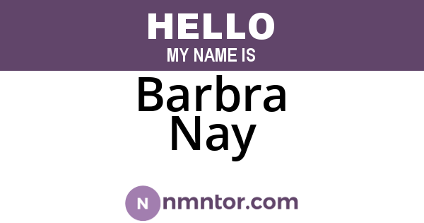 Barbra Nay