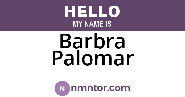 Barbra Palomar