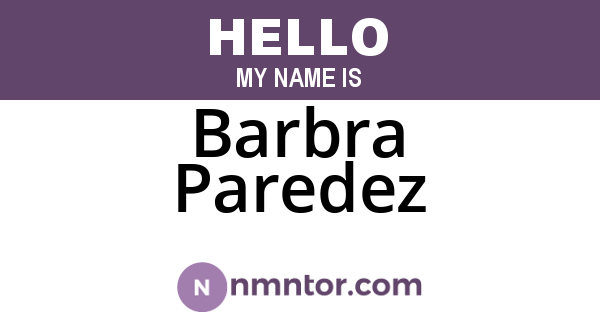Barbra Paredez
