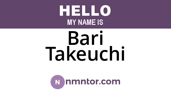 Bari Takeuchi