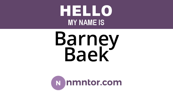 Barney Baek
