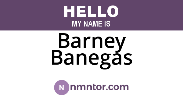 Barney Banegas