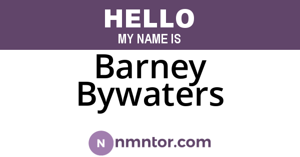 Barney Bywaters