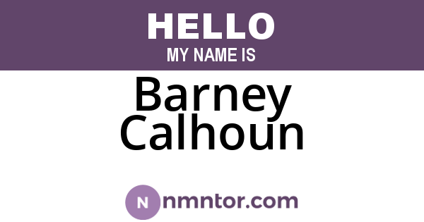 Barney Calhoun