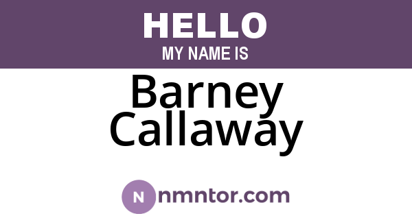 Barney Callaway
