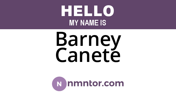 Barney Canete