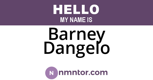 Barney Dangelo