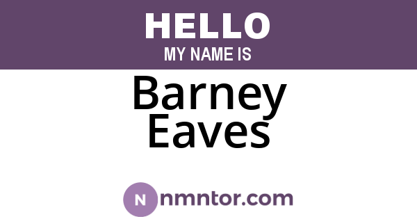 Barney Eaves