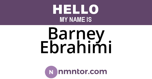 Barney Ebrahimi