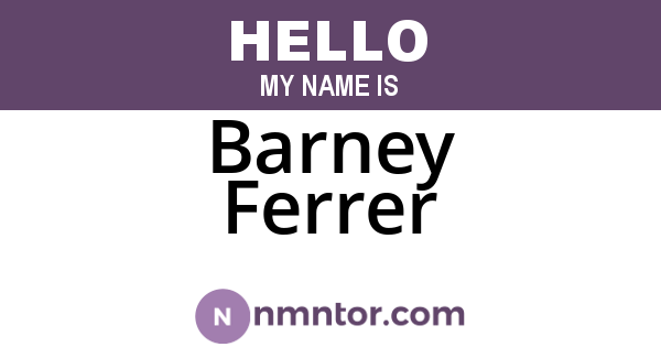 Barney Ferrer