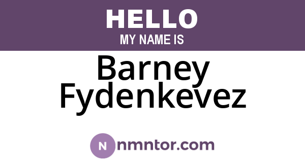 Barney Fydenkevez