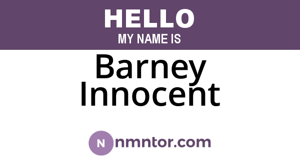 Barney Innocent