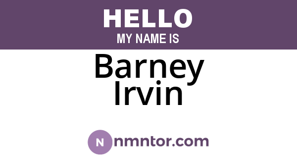 Barney Irvin