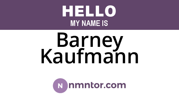 Barney Kaufmann