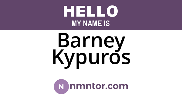 Barney Kypuros